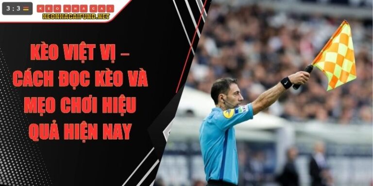 Kèo Việt Vị
